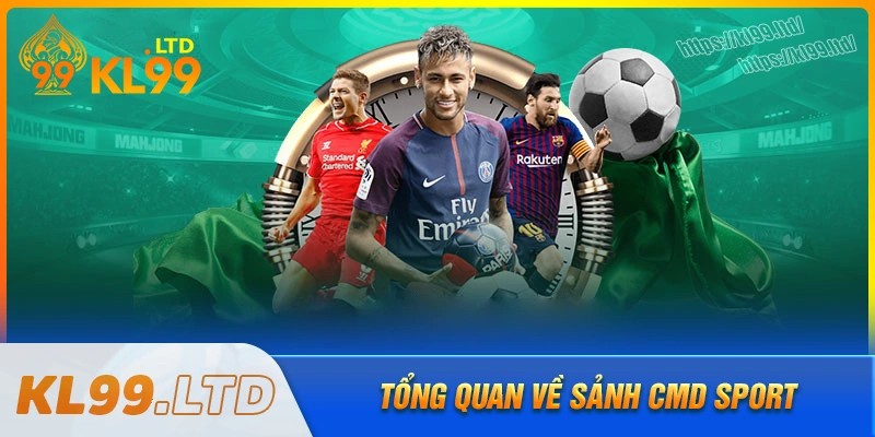Tổng quan về sảnh cược cmd sport