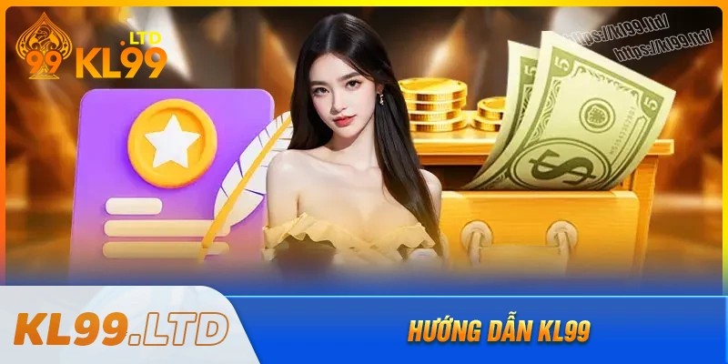 Hướng dẫn kl99 - Sổ tay cá cược cho tân thủ