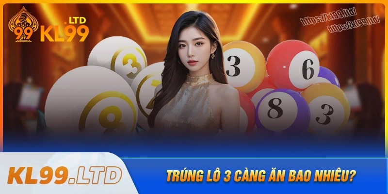 Giải mã lô 3 càng là gì?