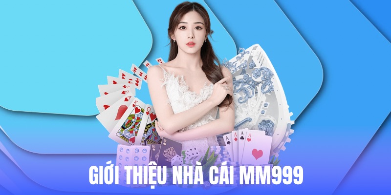 MM999 là một sân chơi minh bạch, an toàn cho mọi người